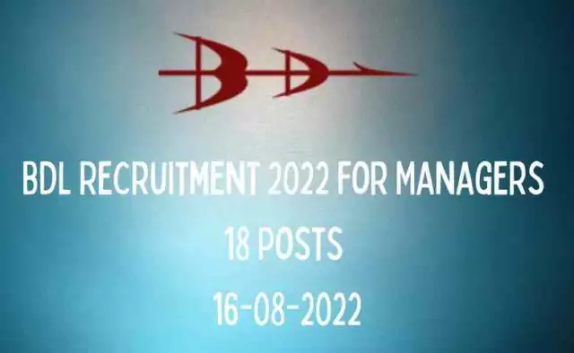 BDL Recruitment 2022 for Managers | 18 Posts | 16-08-2022