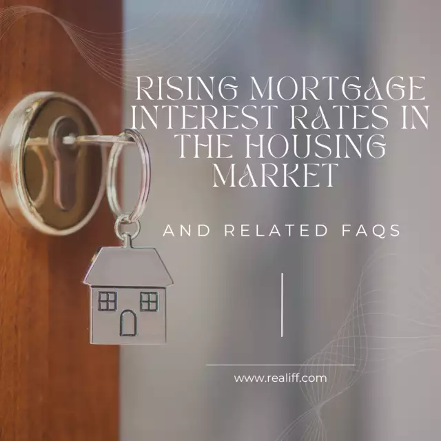 Rising Interest Rates: Navigating the Impact on the Housing Market and How to Stay Ahead of the Game