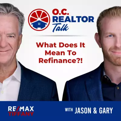 Ep. 37: What Does It Mean To Refinance?! by Realtor Talk with Jason Schnitzer
