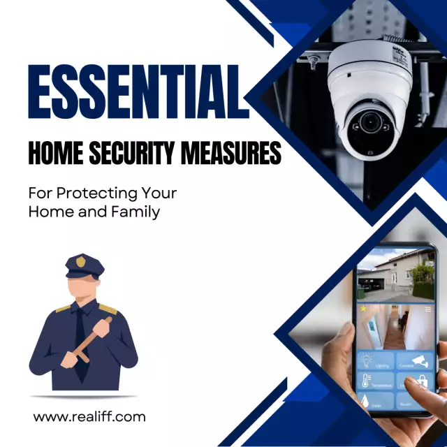 Essential Home Security Measures for Protecting Your Home and Family