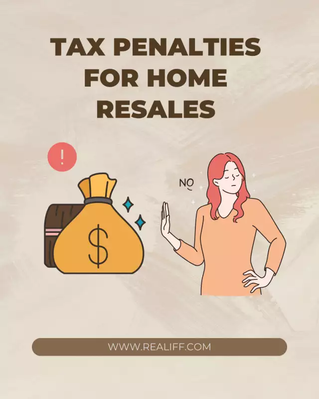 A Summary of the Tax Penalties for Home Resales
