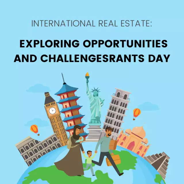 International Real Estate: Exploring Opportunities and Challenges