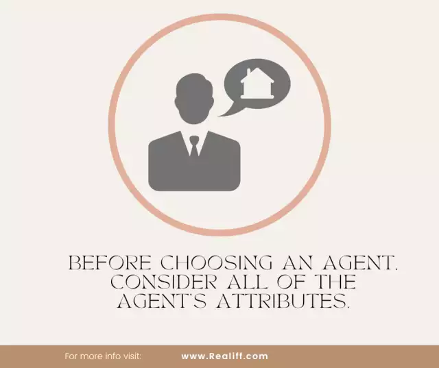 Before choosing an agent, consider all of the agent's attributes