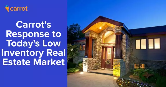 It’s a Low Inventory Real Estate Market Right Now – Here’s Our Solution to Getting More Listin...