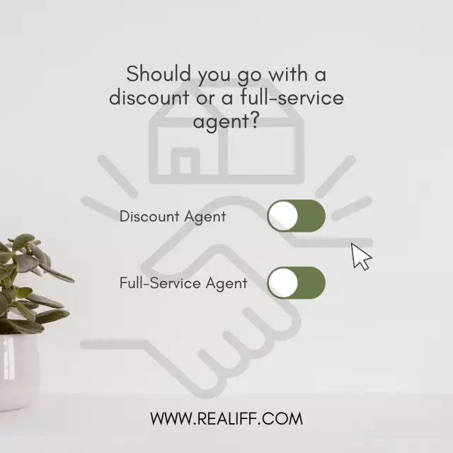 Should you go with a discount or a full-service agent?