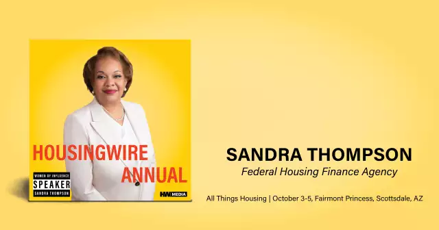 Don’t miss FHFA Director Sandra Thompson at HW Annual
