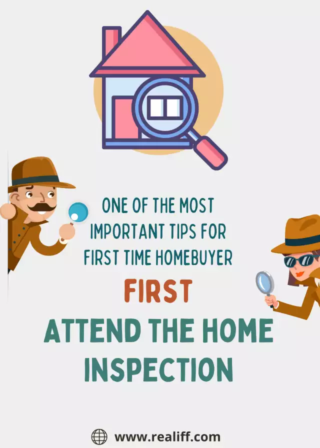 ONE OF THE MOST IMPORTANT TIPS FOR FIRST TIME HOMEBUYER "Attend the home inspection"