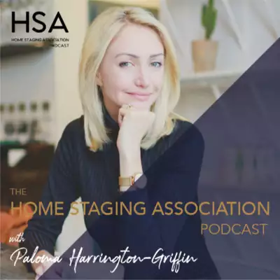 The Home Staging Association Podcast - Enhancing your Digital Footprint with guest Tamsin Kolbe by The Home Staging Association Podcast with Paloma Harrington