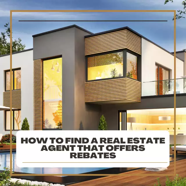 How to Find a Real Estate Agent that Offers Rebates and Save Money on Your Next Home Transaction