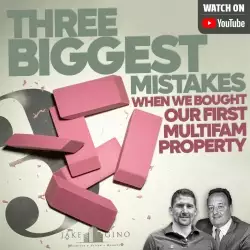 Jake and Gino Multifamily Investing Entrepreneurs: The Three Biggest Investing Mistakes We Made | Real Estate Investing 101 Lessons For Investors