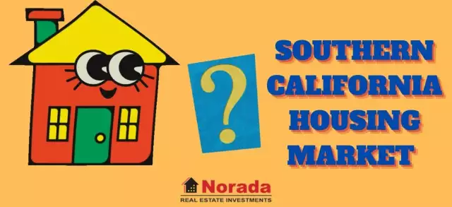 Southern California Housing Market Forecast 2022 & 2023