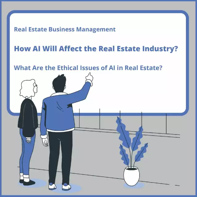 Real Estate Business Management: How AI Will Affect the Real Estate Industry?