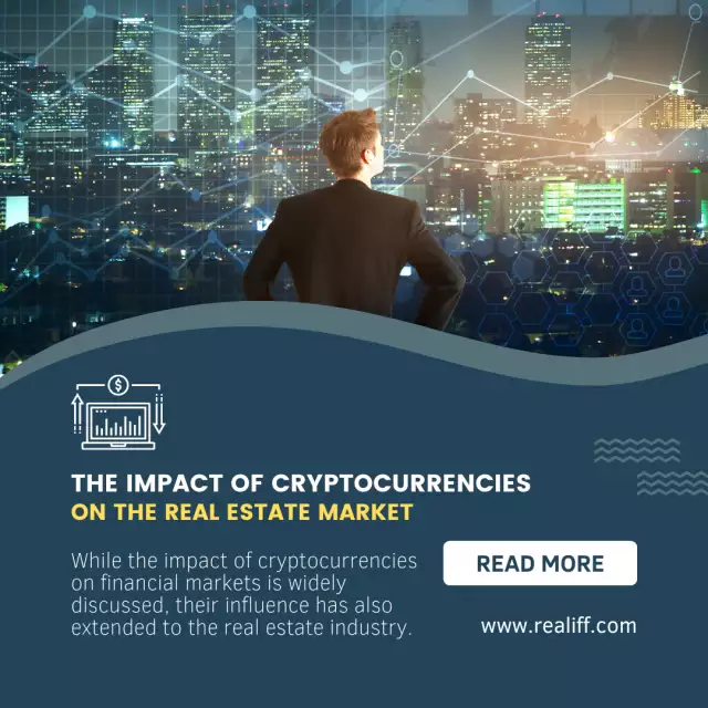 The Impact of Cryptocurrencies on the Real Estate Market