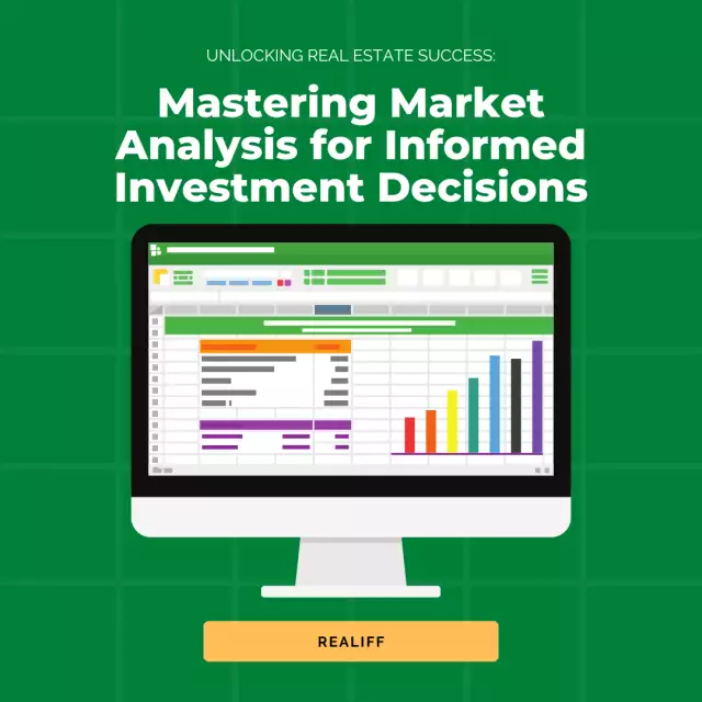 Unlocking Real Estate Success: Mastering Market Analysis for Informed Investment Decisions