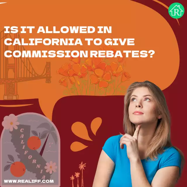 Is it allowed in California to give commission rebates?