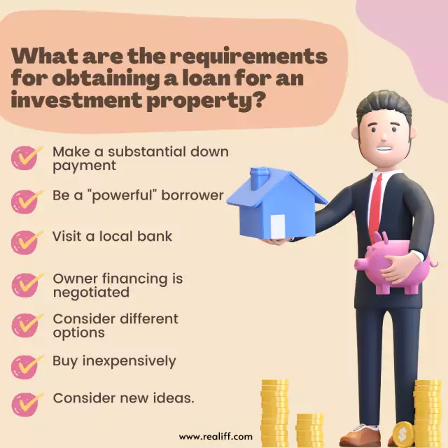 What are the requirements for obtaining a loan for an investment property?