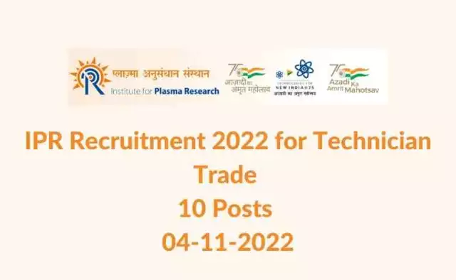 IPR Recruitment 2022 for Technician Trade | 10 Posts | 04-11-2022