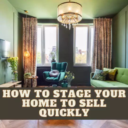 How to Stage Your Home to Sell Quickly