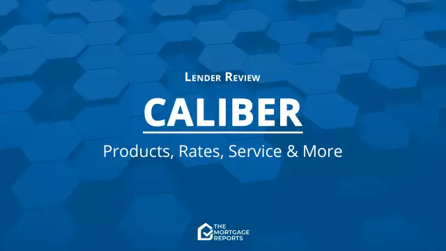 Caliber Mortgage Review for 2022 | The Mortgage Reports