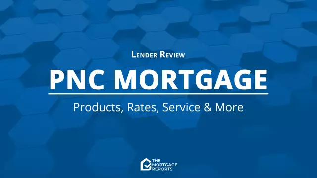PNC Mortgage Review for 2022 | The Mortgage Reports