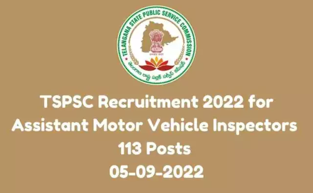 TSPSC Recruitment 2022 for Assistant Motor Vehicle Inspectors | 113 Posts | 05-09-2022