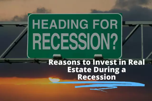 3 Reasons to Invest in Real Estate During a Recession
