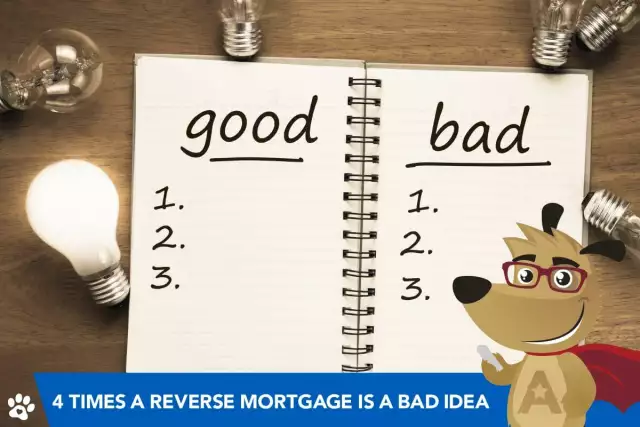 4 Times a Reverse Mortgage is a Bad Idea (or even terrible!)