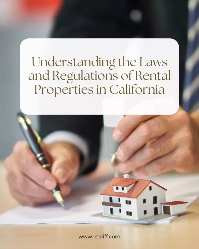 Understanding the Laws and Regulations of Rental Properties in California