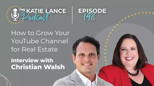 How to Grow Your YouTube Channel for Real Estate | Interview with Christian Walsh - Katie Lance Cons...