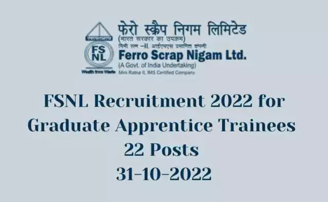 FSNL Recruitment 2022 for Graduate Apprentice Trainees | 22 Posts | 31-10-2022