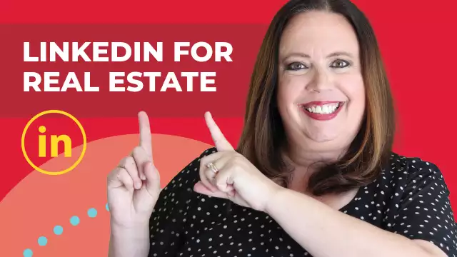 LinkedIn for Real Estate Agents (2022 Edition) - Katie Lance Consulting