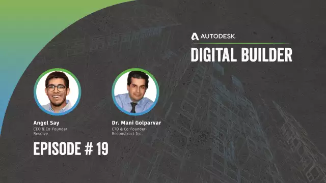 Digital Builder Ep. 19: 3 Takeaways on Augmented Reality (AR) and Virtual Reality (VR) in Constructi...
