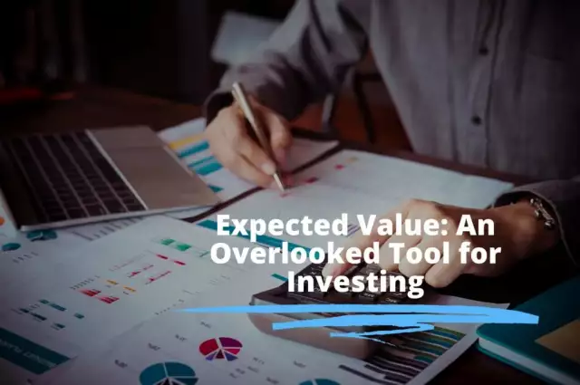 Expected Value: The Overlooked Tool Every Investor Needs