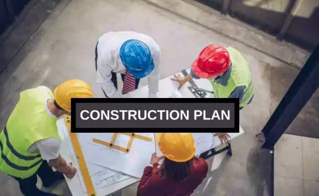 How to create a Construction Plan [Ultimate Guide for 2022]