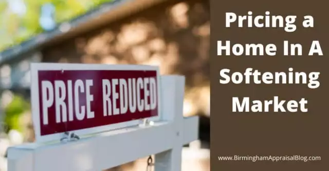 Pricing a Home In A Softening Market • Birmingham Appraisal Blog