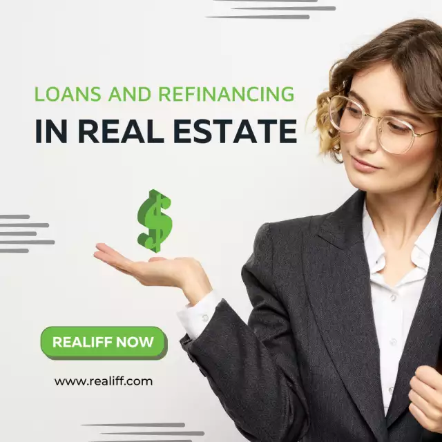 Loans and Refinancing in Real Estate