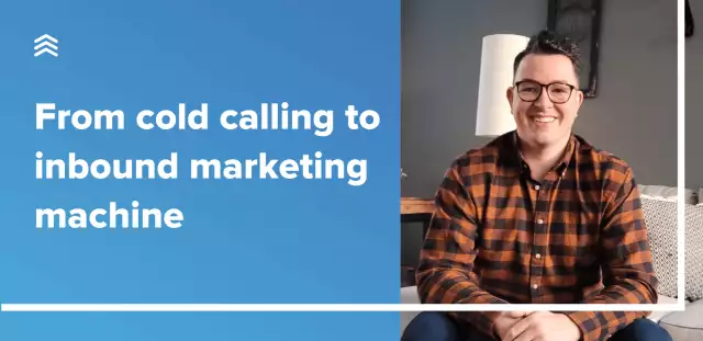 From Cold Calling to Inbound Marketing Machine: One Agent’s 3-Part Strategy for Generating Warm Leads - Follow Up Boss