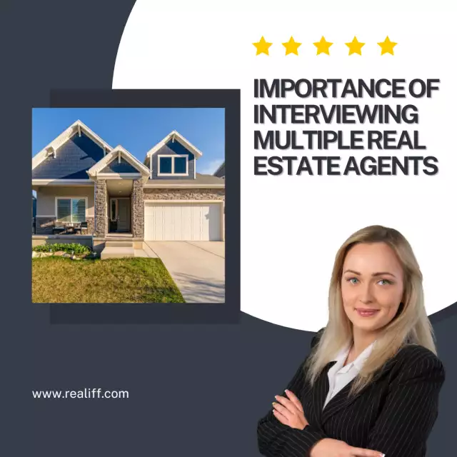 Importance of Interviewing Multiple Real Estate Agents