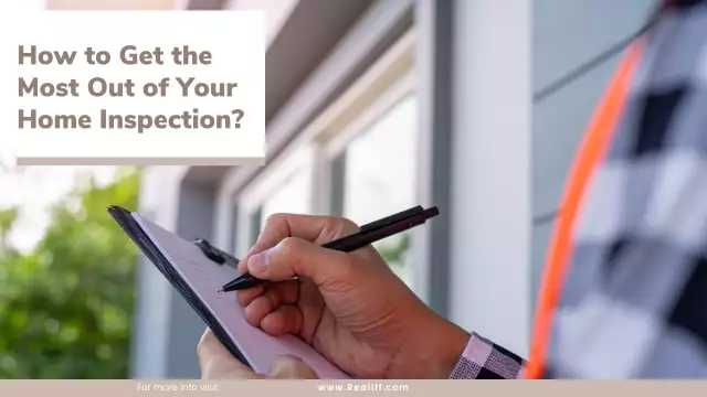 How to Get the Most Out of Your Home Inspection?