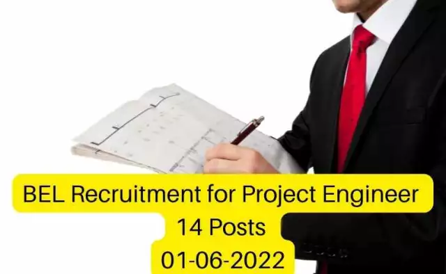 BEL Recruitment for Project Engineer | 14 Posts | 01-06-2022