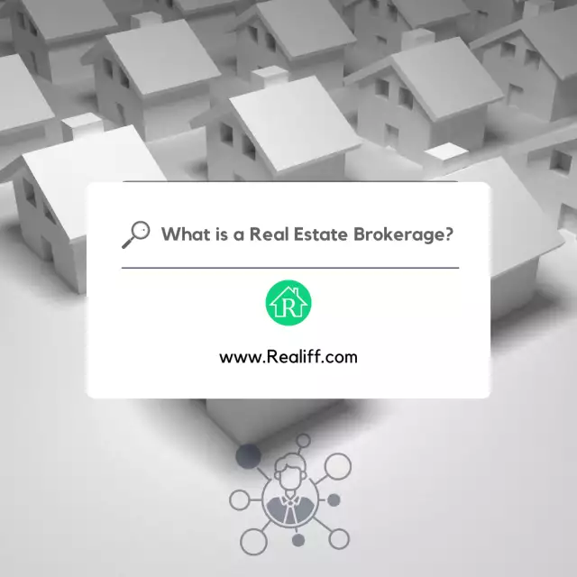 What is a Real Estate Brokerage?