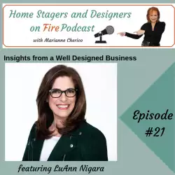 Home Stagers and Designers on Fire: Insights from a Well Designed Business