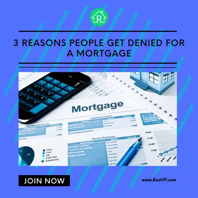 3 Reasons People Get Denied For A Mortgage