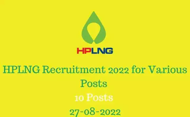 HPLNG Recruitment 2022 for Various Posts | 10 Posts | 27-08-2022