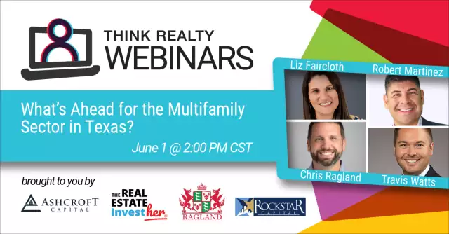 FREE WEBINAR! What’s ahead for the Multifamily Sector in Texas? | Think Realty | A Real Estate of Mind