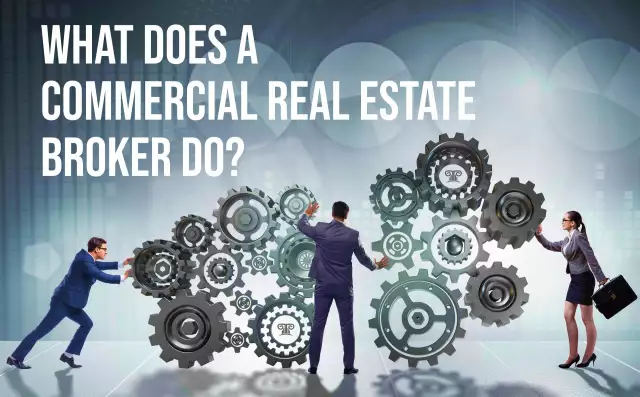 What Does A  Commercial Real Estate Broker Do? | Blog