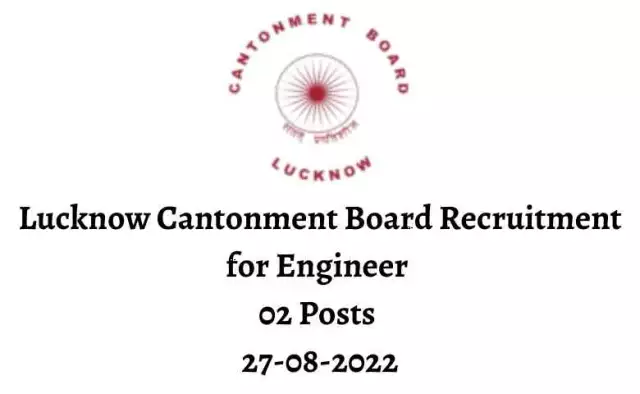 Lucknow Cantonment Board Recruitment for Engineer | 02 Posts | 27-08-2022