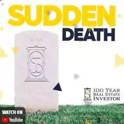 Jake and Gino Multifamily Investing Entrepreneurs: Sudden Death (without Death Benefit)