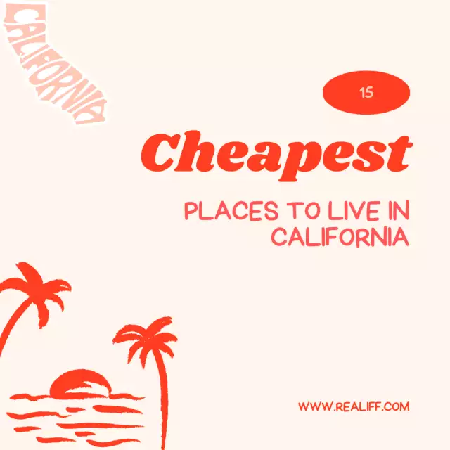 15 Cheapest Places to Live in California
