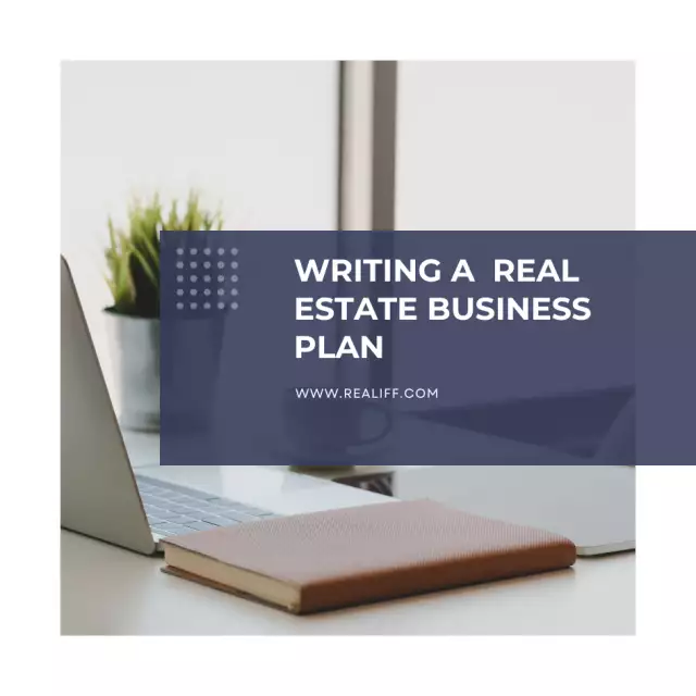 Writing a Comprehensive Real Estate Business Plan: A Step-by-Step Guide